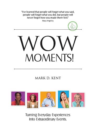 Wow Moments! by Mark Kent and Graham Publishing Group